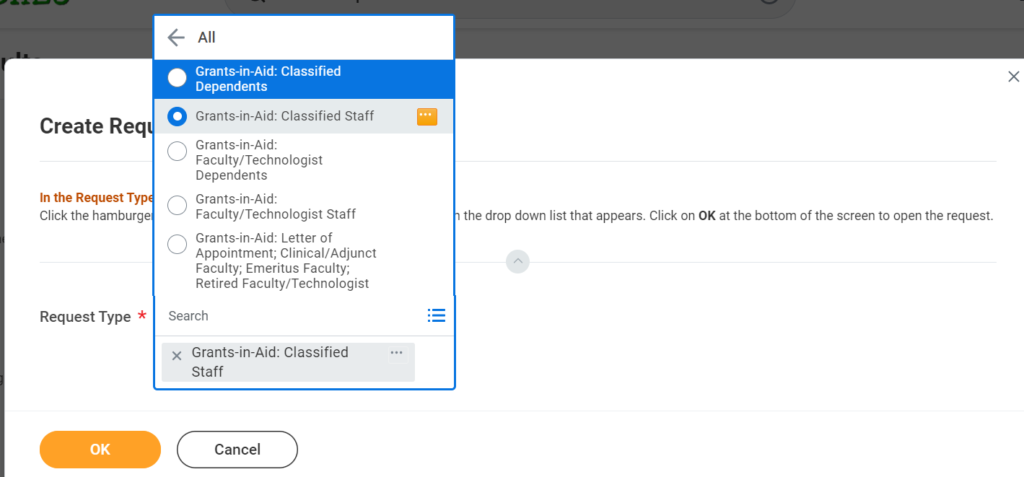 A screenshot of a Workday web page. A drop down menu of Grant-in-Aid requests is seen, with the 'Grants-in-Aid: Classified Staff' option selected. The associated 'Create Request' form can be seen behind the drop down menu.